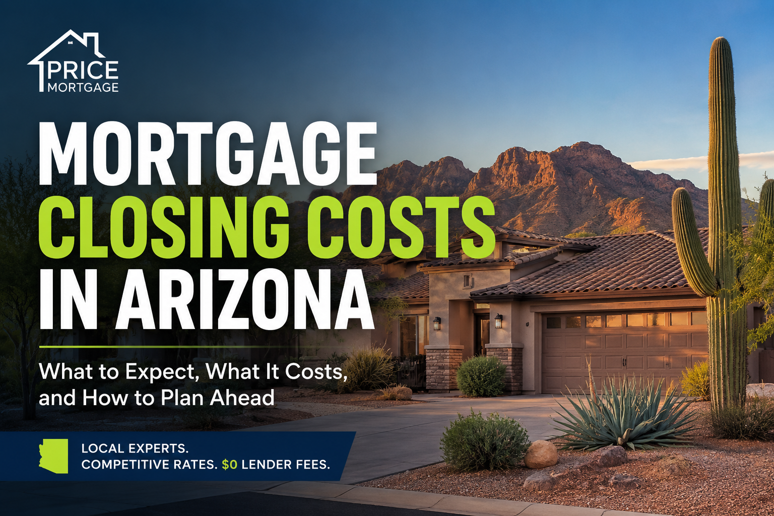 Mortgage Closing Costs in Arizona Explained